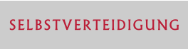 SELBSTVERTEIDIGUNG